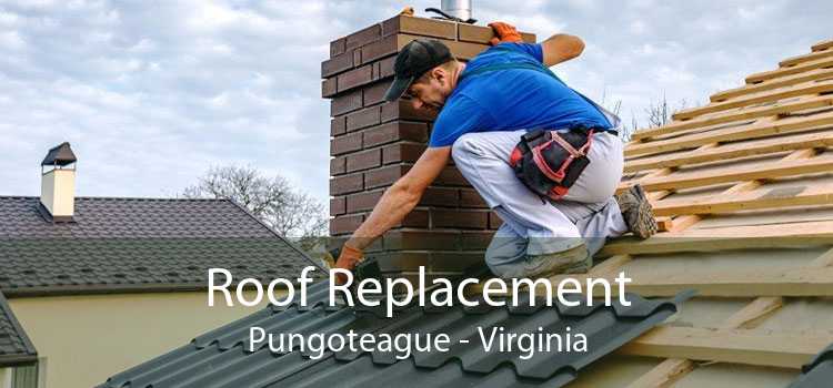Roof Replacement Pungoteague - Virginia