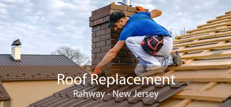 Roof Replacement Rahway - New Jersey