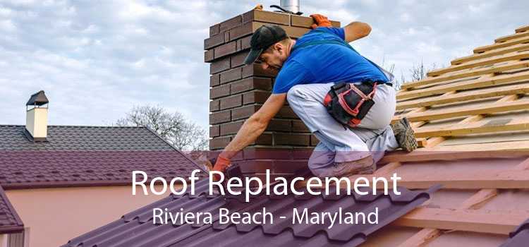 Roof Replacement Riviera Beach - Maryland
