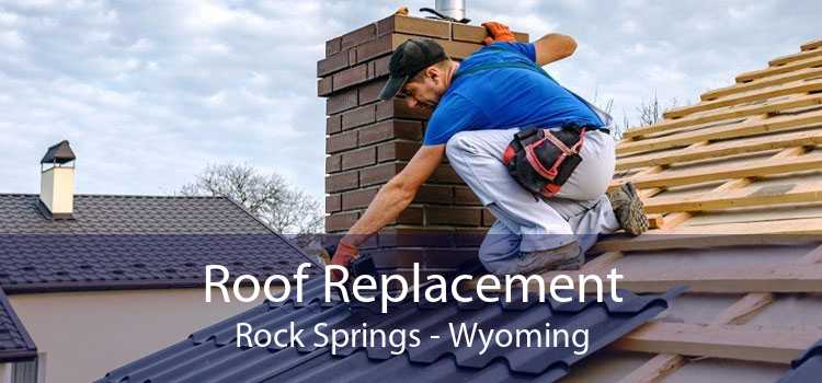 Roof Replacement Rock Springs - Wyoming