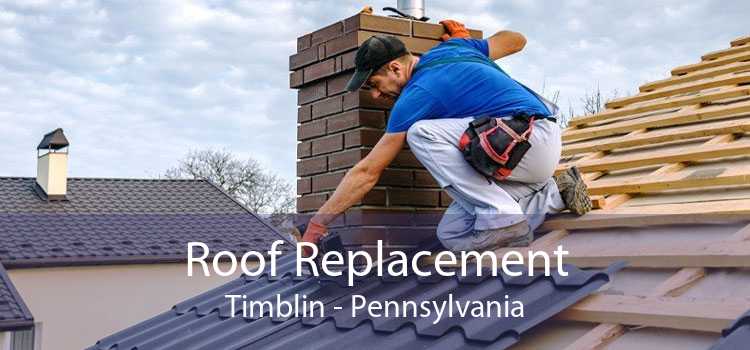 Roof Replacement Timblin - Pennsylvania