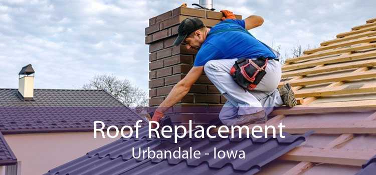 Roof Replacement Urbandale - Iowa