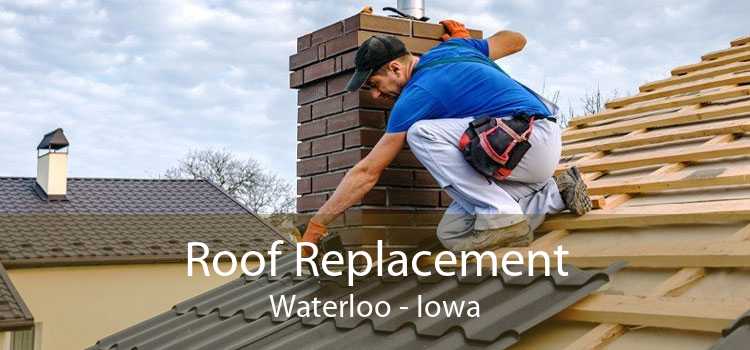 Roof Replacement Waterloo - Iowa