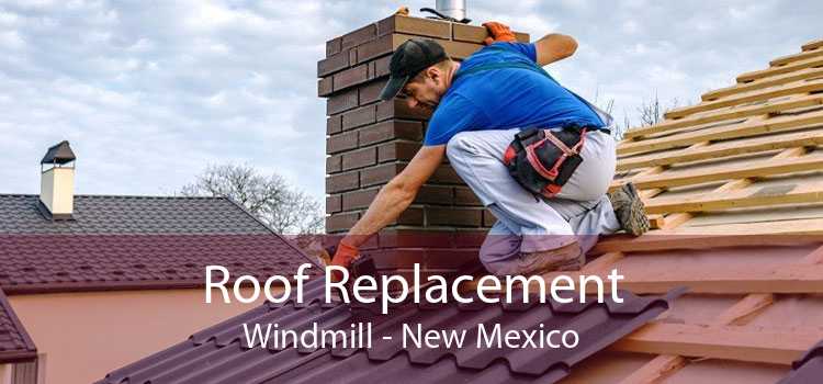 Roof Replacement Windmill - New Mexico