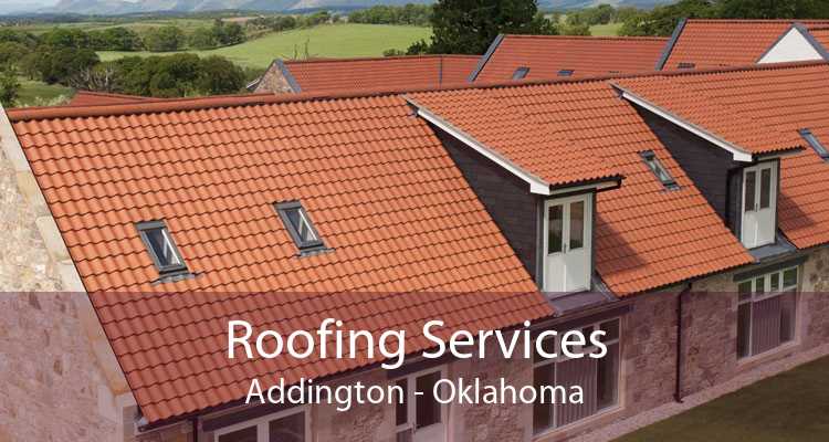 Roofing Services Addington - Oklahoma