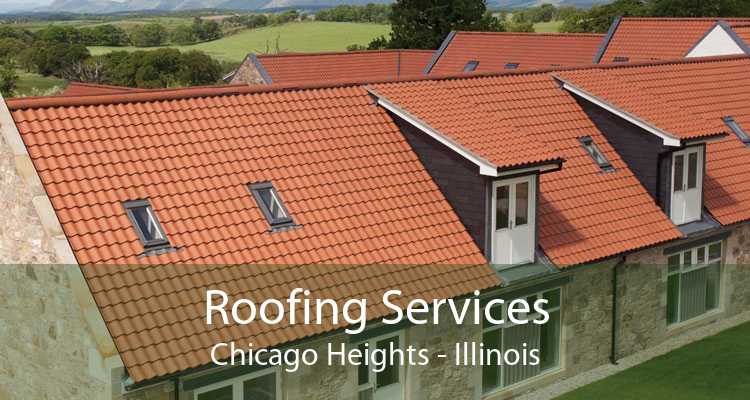 Roofing Services Chicago Heights - Illinois