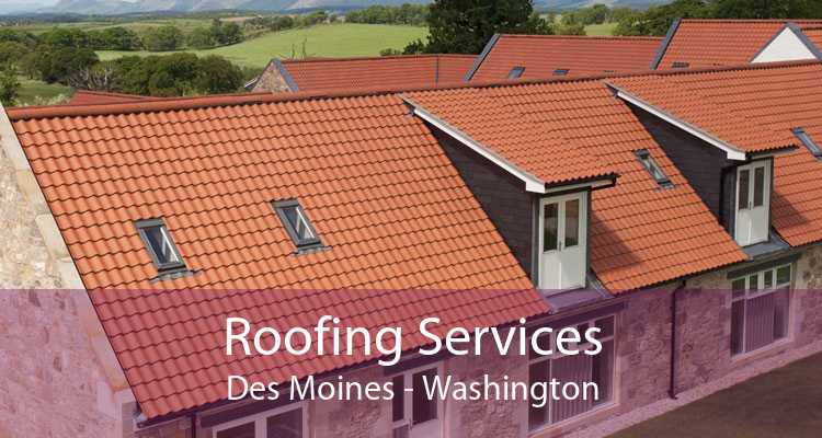 Roofing Services Des Moines - Washington