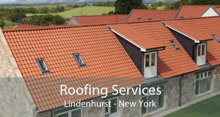 Roofing Services Lindenhurst - New York