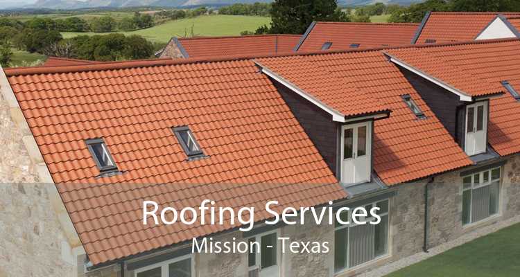 Roofing Services Mission - Texas