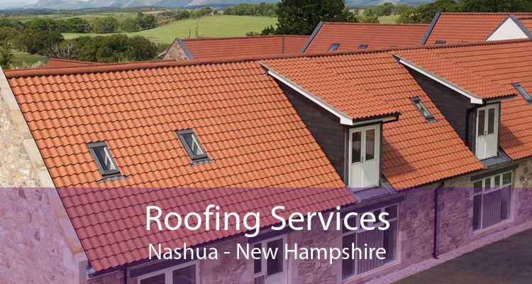 Roofing Services Nashua - New Hampshire