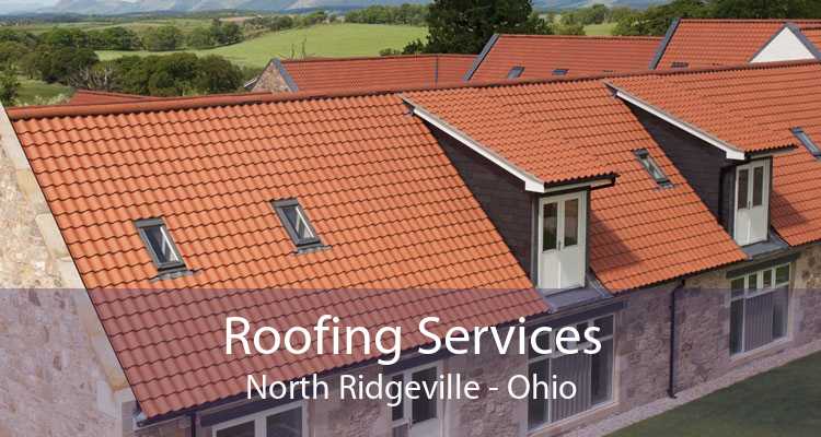 Roofing Services North Ridgeville - Ohio