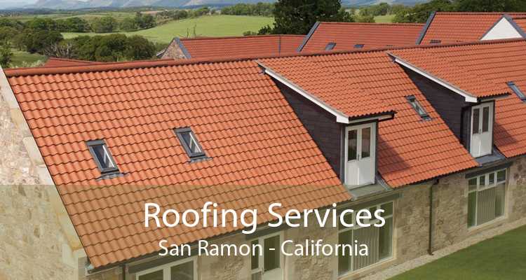 Roofing Services San Ramon - California