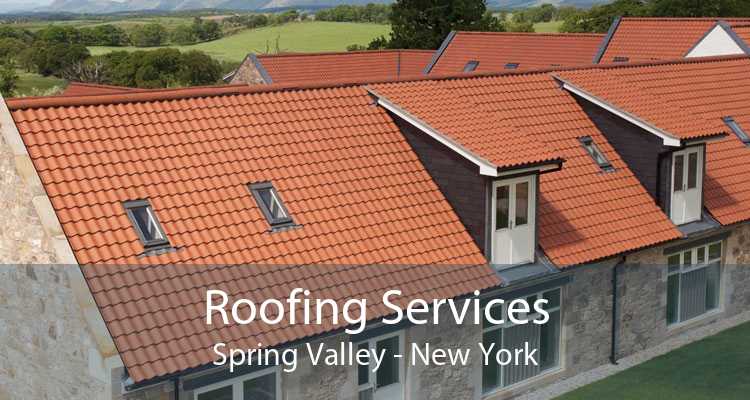 Roofing Services Spring Valley - New York