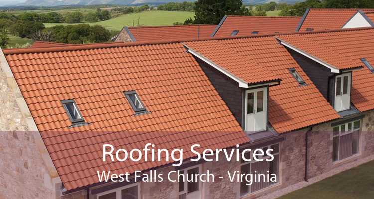 Roofing Services West Falls Church - Virginia
