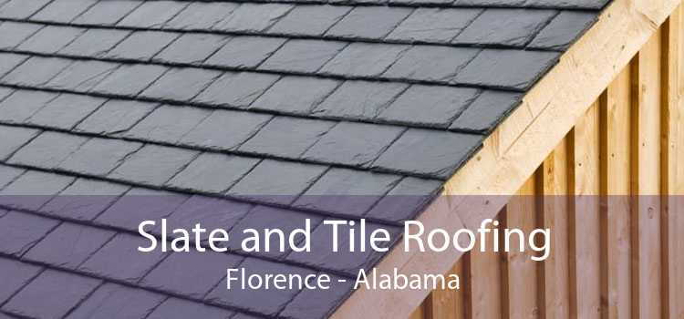 Slate and Tile Roofing Florence - Alabama