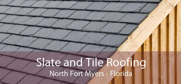 Slate and Tile Roofing North Fort Myers - Florida