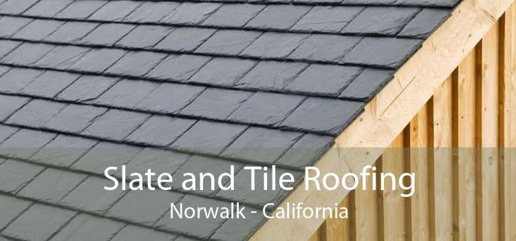 Slate and Tile Roofing Norwalk - California