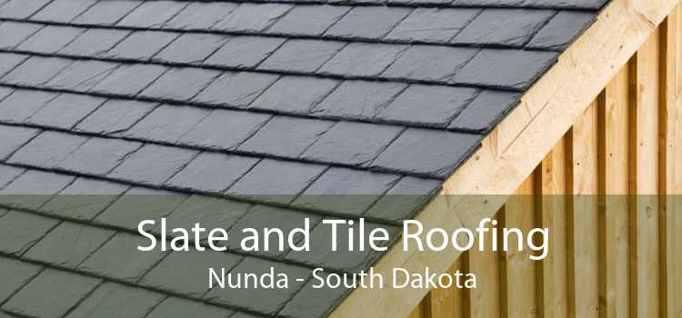 Slate and Tile Roofing Nunda - South Dakota