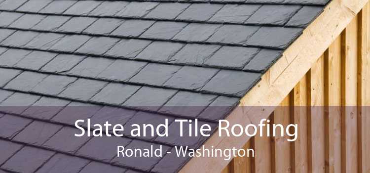 Slate and Tile Roofing Ronald - Washington