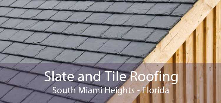 Slate and Tile Roofing South Miami Heights - Florida