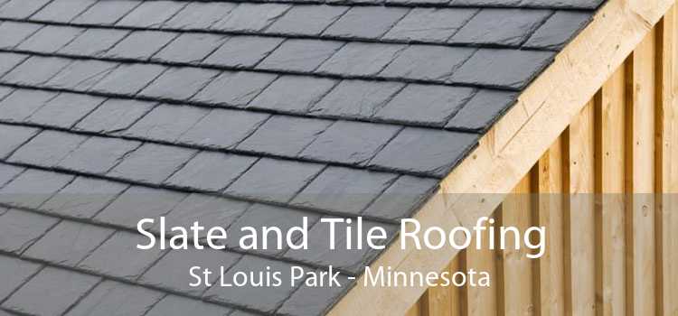 Slate and Tile Roofing St Louis Park - Minnesota