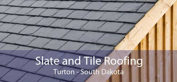 Slate and Tile Roofing Turton - South Dakota